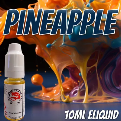 Pineapple e-liquid, Ecig Switch Blackpool
